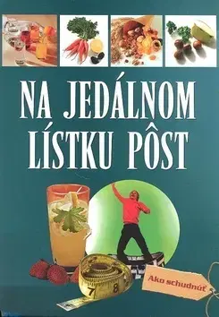 Kuchárky - ostatné Na jedálnom lístku pôst - Hellmut Lützner