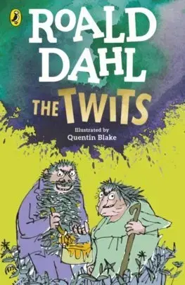 Dobrodružstvo, napätie, western The Twits - Roald Dahl,Quentin Blake