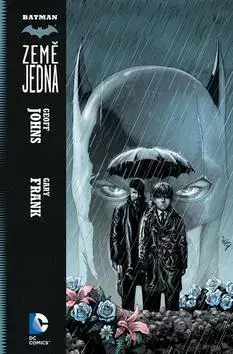 Komiksy Batman: Země jedna - Geoff Johns