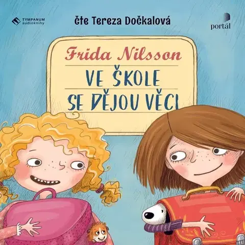 Pre deti a mládež Tympanum Ve škole se dějou věci