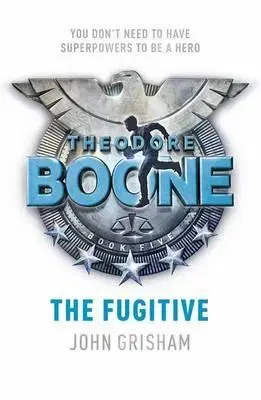 Cudzojazyčná literatúra Theodore Boone - The Fugitive - John Grisham