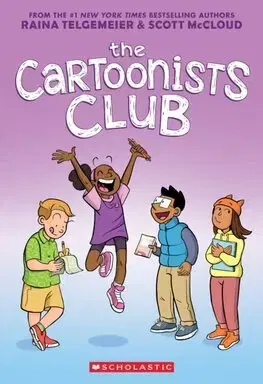 Pre deti a mládež - ostatné The Cartoonists Club - Raina Telgemeierová,McCloud Scott,McCloud Scott,Raina Telgemeierová