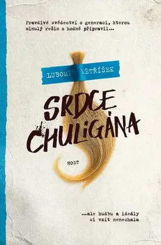 Romantická beletria Srdce chuligána - Lubomír Větříšek