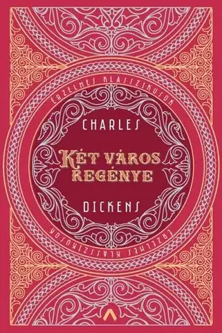 Svetová beletria Két város regénye - Charles Dickens
