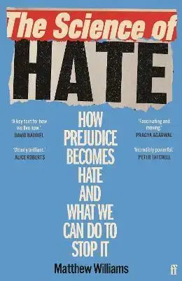 Psychológia, etika The Science of Hate - Matthew Williams