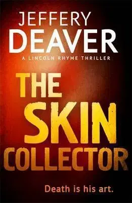 Cudzojazyčná literatúra The Skin Collector - Jeffery Deaver