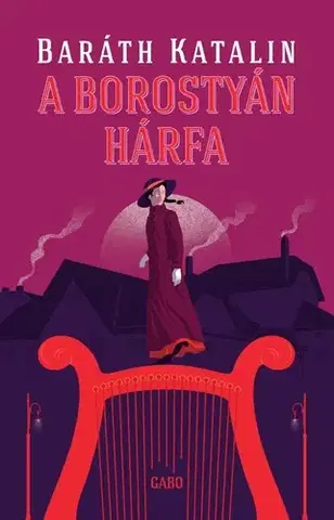 Detektívky, trilery, horory A borostyán hárfa - Katalin Baráth