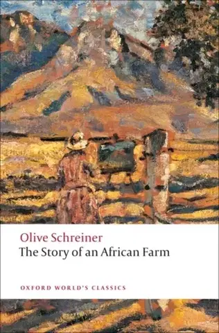 Beletria The Story of an African Farm - Olive Schreiner