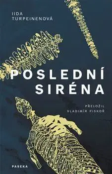 Svetová beletria Poslední siréna - Iida Turpeinen