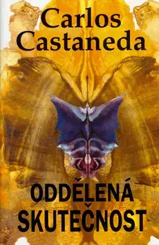 Beletria - ostatné Oddělená skutečnost - Carlos Castaneda