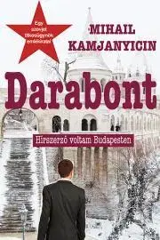 Svetové dejiny, dejiny štátov Darabont - Mihail Kamjanyicin