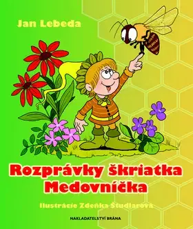 Rozprávky Rozprávky škriatka Medovníčka - Jan Lebeda