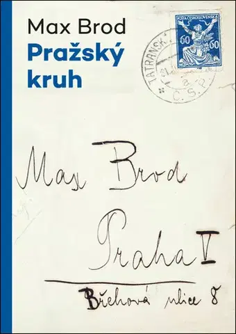 Umenie Pražský kruh - Max Brod,Ivana Führmann Vízdalová