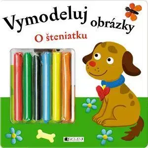 Leporelá, krabičky, puzzle knihy Vymodeluj obrázky - O šteniatku