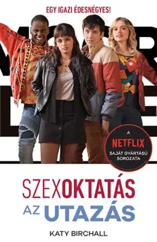 Young adults Szexoktatás - Az utazás - Katy Birchall