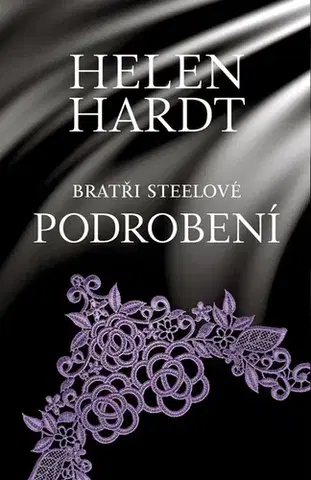 Romantická beletria Podrobení - Helen Hardt