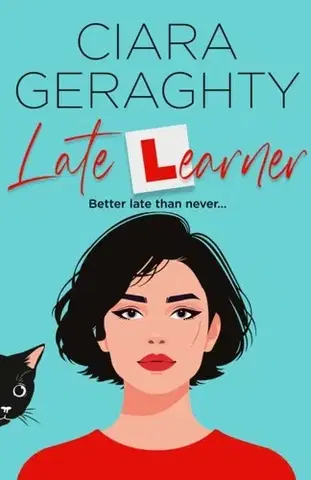 Romantická beletria Late Learner - Ciara Geraghty