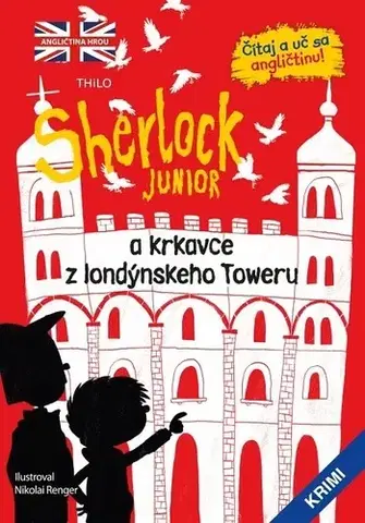 Dobrodružstvo, napätie, western Sherlock Junior 4: a krkavce z londýnskeho Toweru - Kolektív autorov,Branislav Kočan