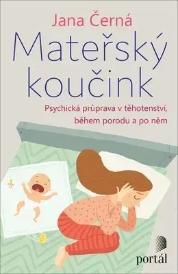 Rodičovstvo, rodina Mateřský koučink - Jana Černá