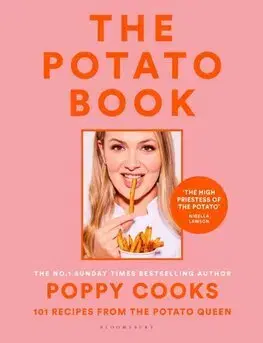 Cestoviny, zemiaky Poppy Cooks: The Potato Book - Poppy O'Toole