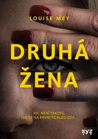 Detektívky, trilery, horory Druhá žena - Louise Mey,Blanka Carriere
