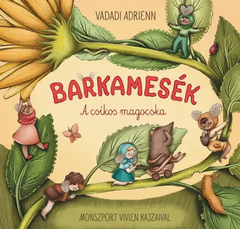 Rozprávky Barkamesék - A csíkos magocska - Adrienn Vadadi