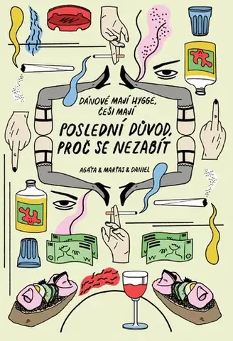 Humor a satira Poslední důvod, proč se nezabít - Jiří Vaněk,Petr Cífka,Anna Vodrážková,Nikola Logosová (ilustrácie)