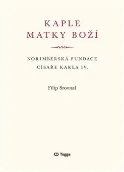 Architektúra Kaple Matky Boží - Filip Srovnal