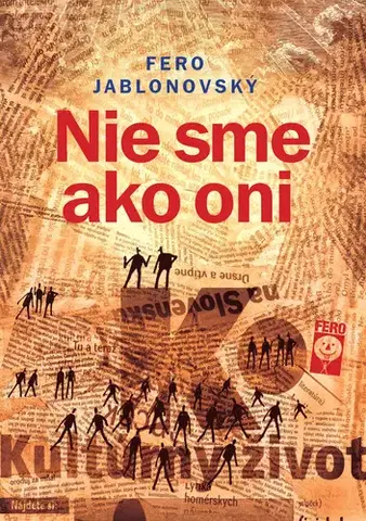 Humor a satira Nie sme ako oni - Fero Jablonovský