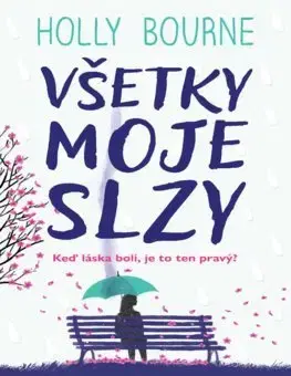 Young adults Všetky moje slzy - Bourne Holly