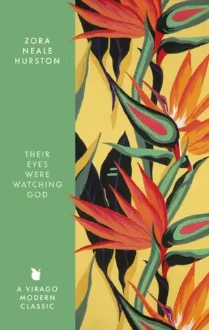 Beletria Their Eyes Were Watching God - Zora Neale Hurston