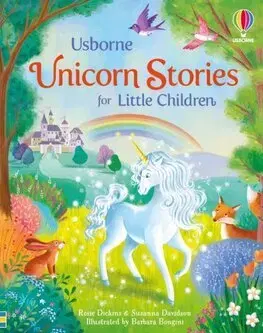 Rozprávky Unicorn Stories for Little Children - Rosie Dickins,Susanna Davidson,Barbara Bongini