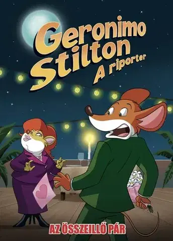 Komiksy Geronimo Stilton, a riporter 16: Az összeillő pár - Dario Sicchio,Anett Fügedi