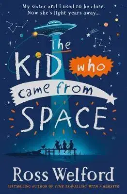 V cudzom jazyku The Kid Who Came From Space - Ross Welford