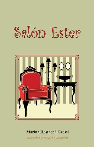 Romantická beletria Salón Ester - Marína Hostačná Grossi