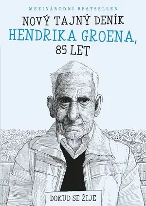 Humor a satira Nový tajný deník Hendrika Groena, 85 let - Hendrik Groen