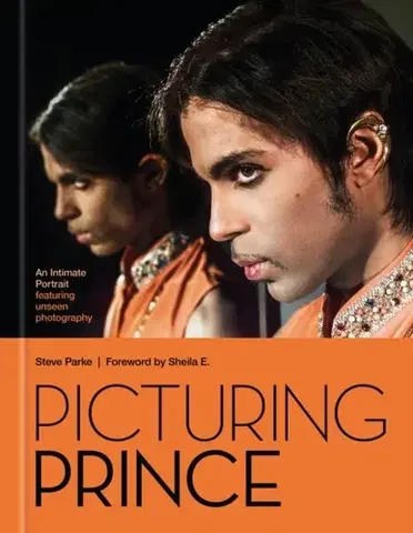 Biografie - Životopisy Picturing Prince - Steve Parker