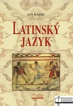 Jazykové učebnice, slovníky Latinský jazyk - Jan Kábrt