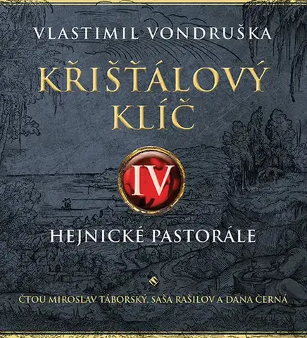 Historické romány Tympanum Křišťálový klíč IV. (audiokniha)