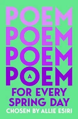 Poézia - antológie A Poem for Every Spring Day - Allie
