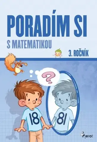 Matematika Poradím si s matematikou 3. ročník, 2. vydanie - Jana Kuchárová
