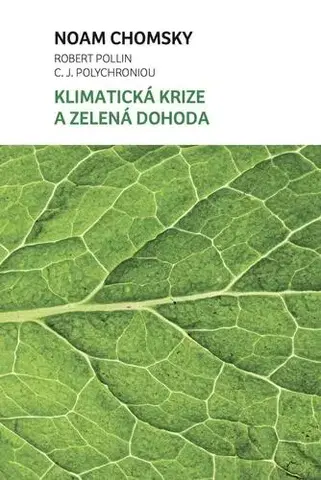 Ekológia, meteorológia, klimatológia Klimatická krize a zelená dohoda - Noam Chomsky