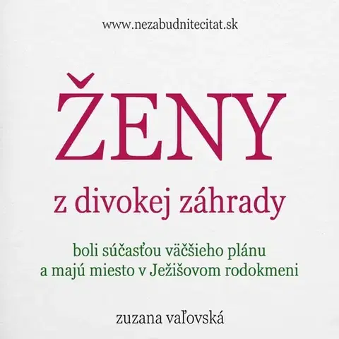 Duchovný rozvoj Nezabudnite čítať Ženy z divokej záhrady