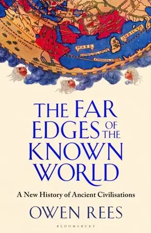 História The Far Edges of the Known World - Dr Owen Rees
