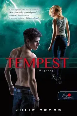Dobrodružstvo, napätie, western Tempest - Förgeteg - Julie Cross
