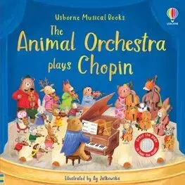 Zvukové knihy The Animal Orchestra Plays Chopin - Sam Taplin,Ag Jatkowska