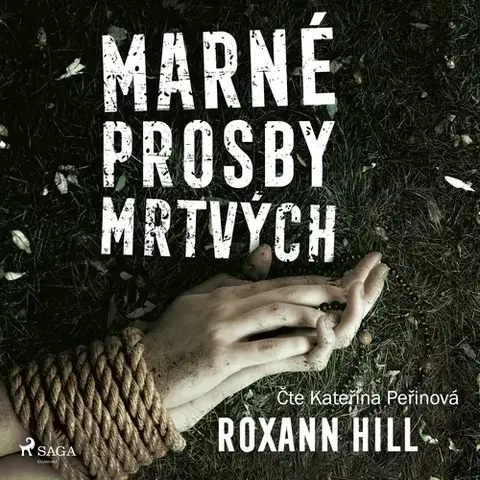 Detektívky, trilery, horory Saga Egmont Marné prosby mrtvých