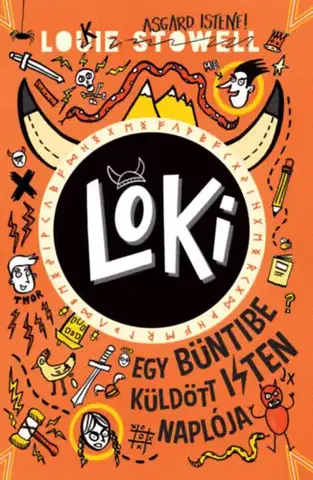 Dobrodružstvo, napätie, western Loki - Egy büntibe küldött isten naplója - Louie Stowell
