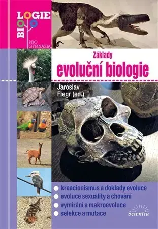 Učebnice pre SŠ - ostatné Základy evoluční biologie - Jaroslav Flegr