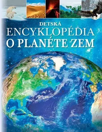 Príroda Detská encyklopédia o planéte Zem